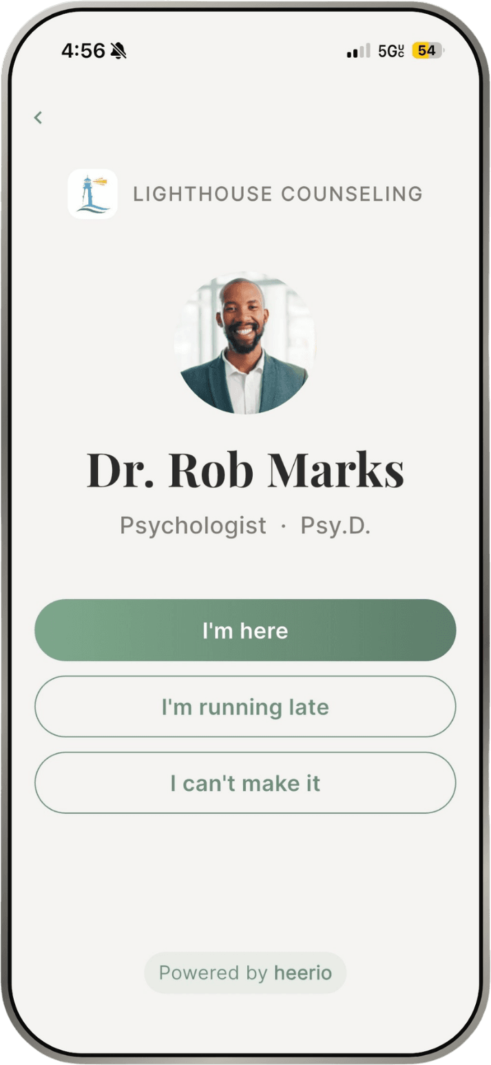 Heerio client check-in screen on an iPhone: Dr. Rob Marks with I'm here, I'm running late, and I can't make it options