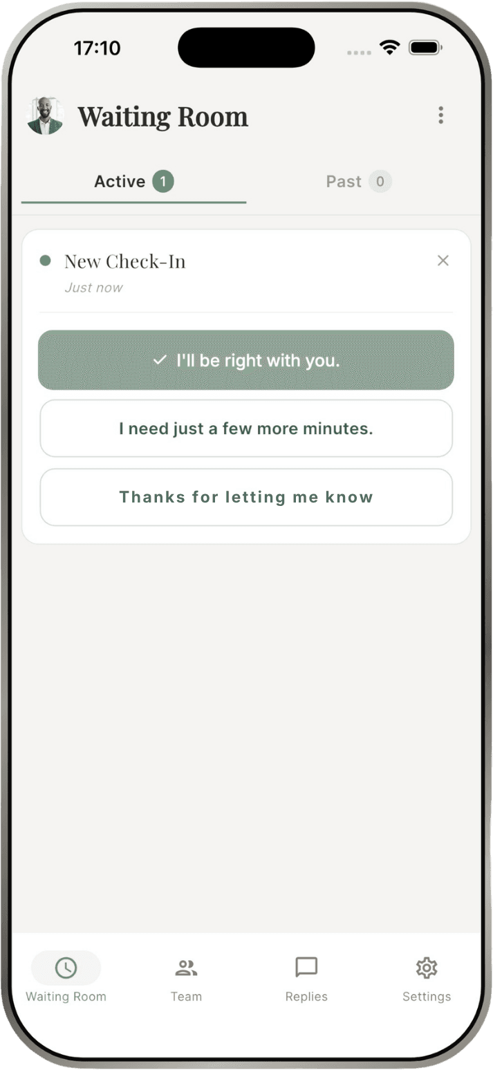 Heerio Waiting Room screen with one-tap replies: I’ll be right with you, I need just a few more minutes